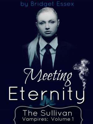 cover image of Meeting Eternity (The Sullivan Vampires, Volume 1)